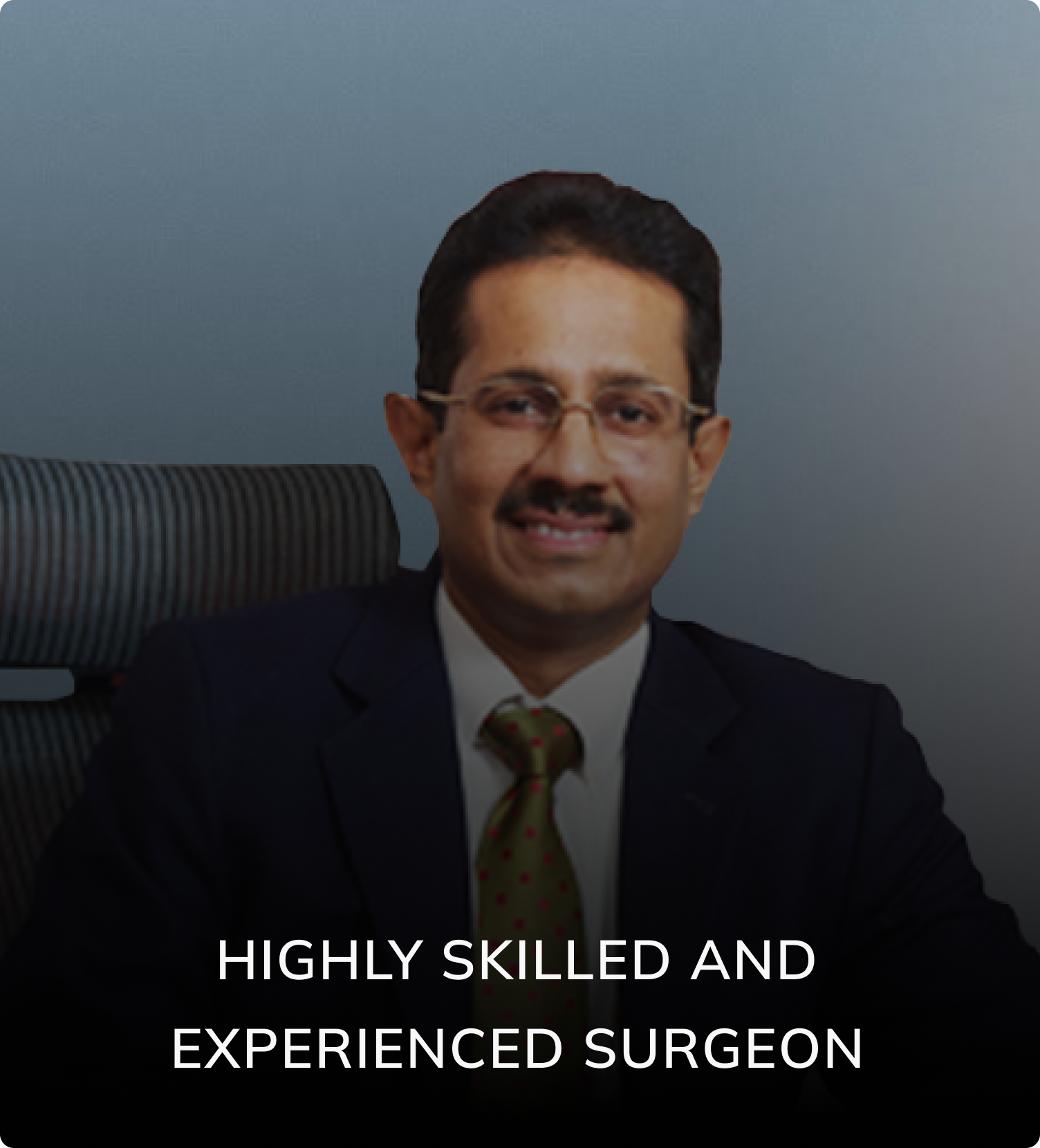Highly Skilled Doctor