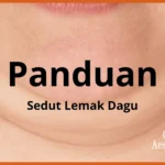 Panduan Sedut Lemak Dagu Di Malaysia (Termasuk Kos)